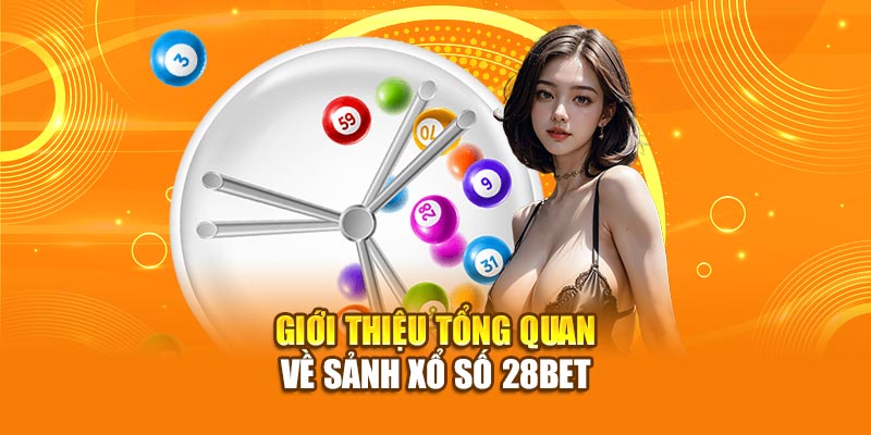 28BET - Trang Chủ Nhà Cái Uy Tín Năm 2025 Tại Châu Á 28 Phần thưởng 28Bet tại sảnh xổ số có thể thay đổi cuộc đời bạn, đặc biệt khi bạn áp dụng chiến lược đầu tư game 28Bet hiệu quả từ cộng đồng 28Bet